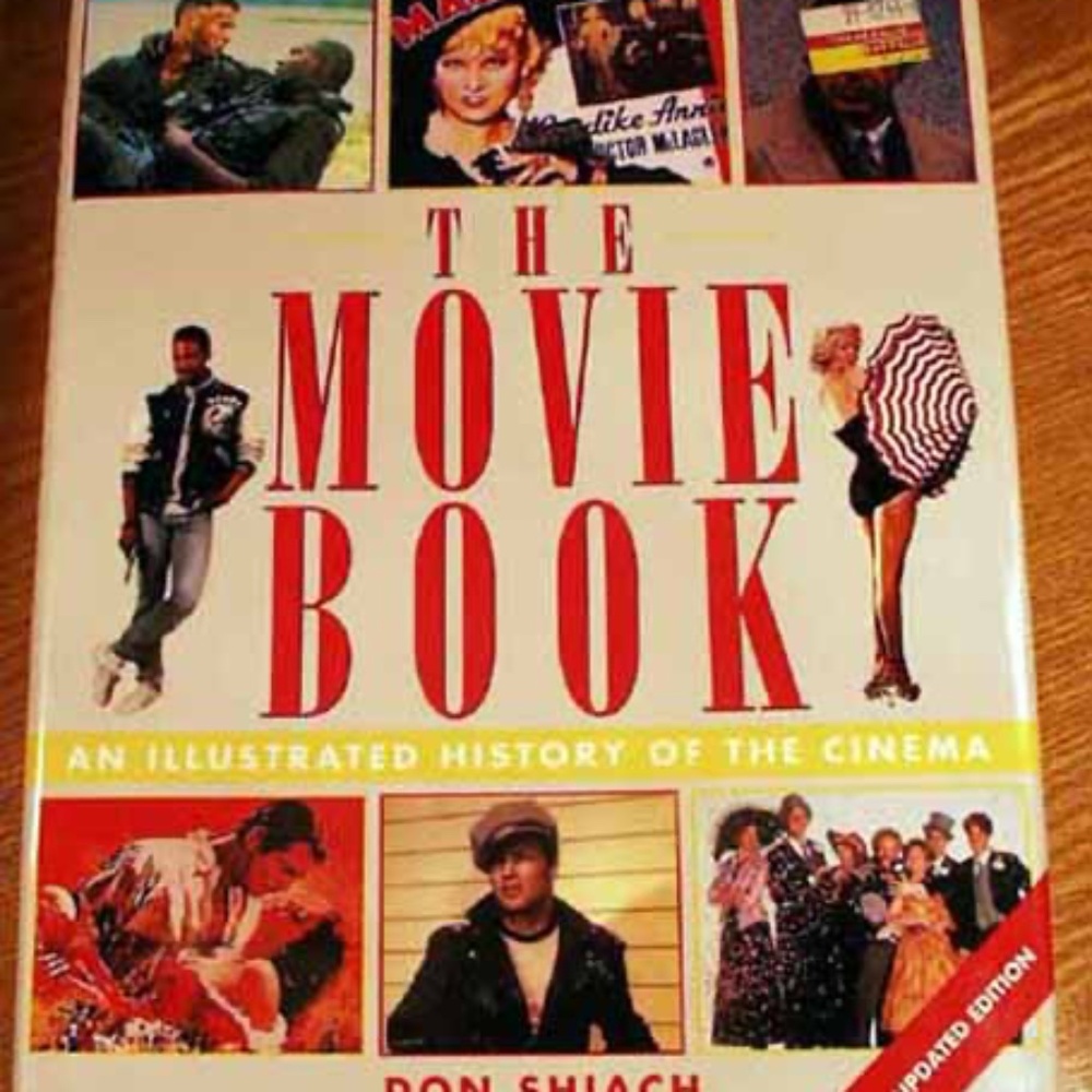 THE MOVIE BOOK: AN ILLUSTRATED HISTORY OF THE CINEMA, 1995 FIRST EDITION, BY DON